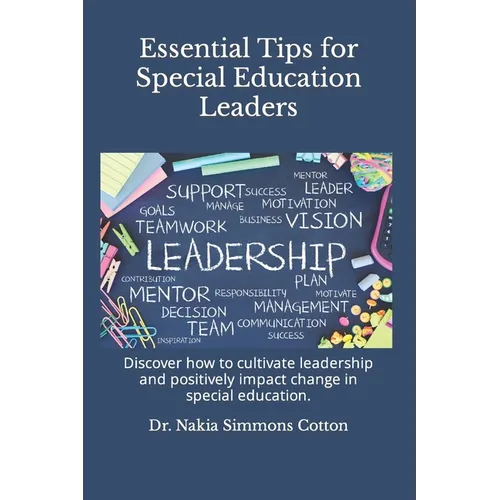 Essential Tips for Special Education Leaders: Essential Tips for Special Education Leaders