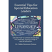 Essential Tips for Special Education Leaders: Essential Tips for Special Education Leaders