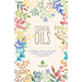 Essential Oils: Lose Weight, Improve Your Skin & Boost Your Happiness
