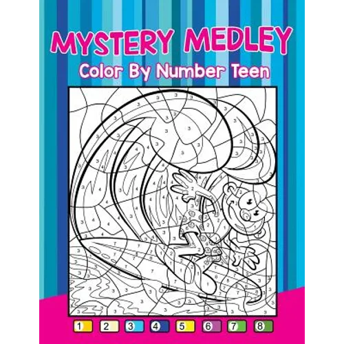 Mystery Medley: Color By Number Teen
