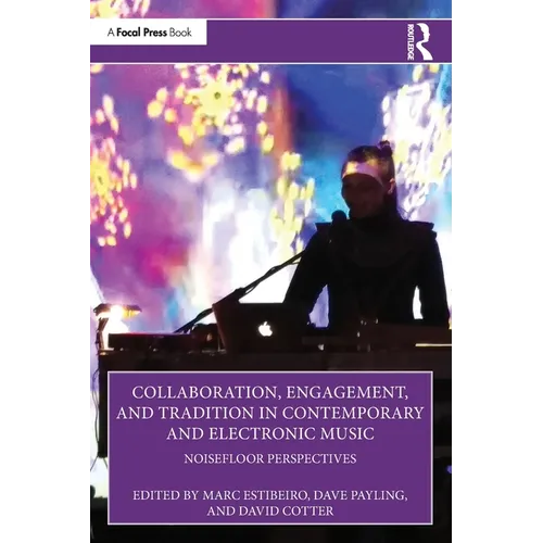 Collaboration, Engagement, and Tradition in Contemporary and Electronic Music: NoiseFloor Perspectives