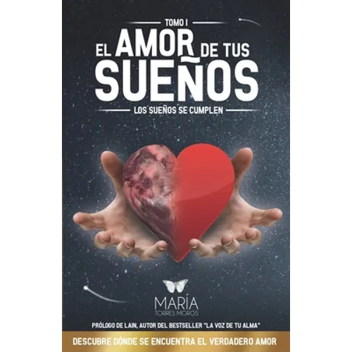 El Amor de Tus Sueños: Los sueños se cumplen