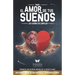 El Amor de Tus Sueños: Los sueños se cumplen