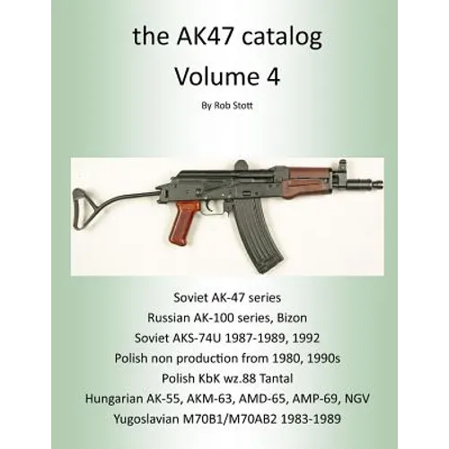 The AK47 Catalog Volume 4