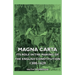 Magna Carta - Its Role In The Making Of The English Constitution 1300-1629