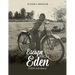 Escape from Eden