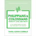 Philippians & Colossians: Humility, Love, and Truth--A 10-Week Bible Study on the Deity of Christ