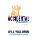 Accidental Preacher: A Memoir