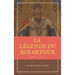 La Légende du Roi Arthur - Version Intégrale Tomes I, II, III, IV