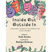 Inside Out Outside In: A Book about Tolerance and Diversity for Young Children