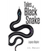 Tales of Black Snake: Legacy Begins