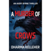 A Murder of Crows: An Avery Byrne Thriller