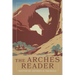 The Arches Reader