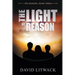 The Light of Reason