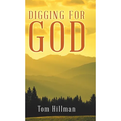 Digging for God