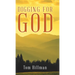 Digging for God
