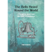 The Bells Heard Round the World: C.S. Bell and His Secret Formula