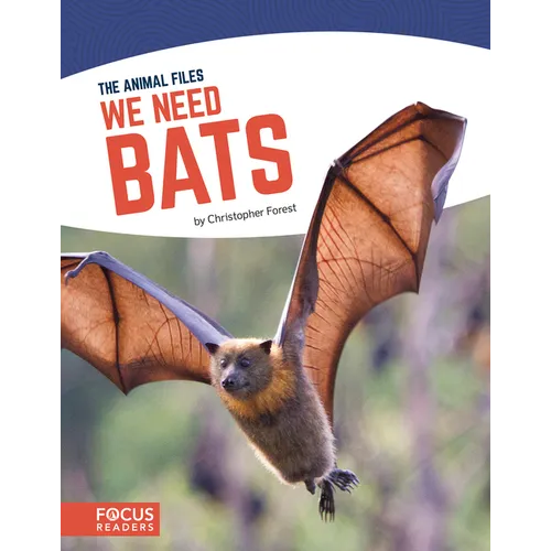 We Need Bats - Library Binding