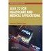 Java 22 for Healthcare and Medical Applications
