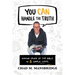 You Can Handle the Truth: Making Sense of the Bible in 3 Simple Steps