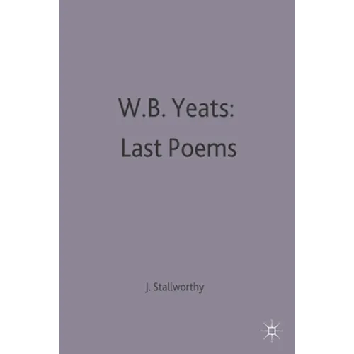 W.B.Yeats: Last Poems