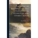 The Story of Bothwell Castle, Tillietudlem, Crookston, and Other Castles