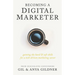 Becoming A Digital Marketer: Gaining the Hard & Soft Skills for a Tech-Driven Marketing Career
