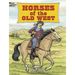 Horses of the Old West Coloring Book