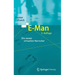 E-Man: Die Neuen Virtuellen Herrscher