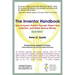 The Inventor Handbook: How to Invent, Protect Yourself, Patent Your Invention, and Make Serious Money