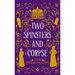 Two Spinsters and a Corpse