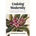 Undoing Modernity: Linguistics, Higher Education, and Indigeneity in Yucatan
