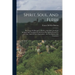 Spirit, Soul, And Flesh: The Usage Of [pneuma], [psyche], And [sarx] In Greek Writings And Translated Works From The Earliest Period To 225 A.d