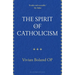 The Spirit of Catholicism