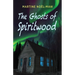 The Ghosts of Spiritwood