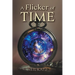A Flicker of Time