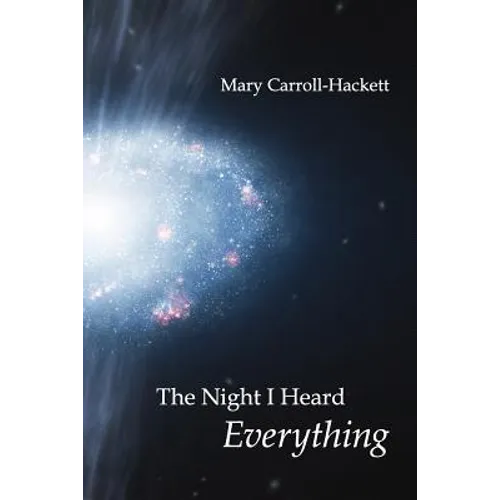 The Night I Heard Everything
