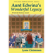 Aunt Edwina's Wonderful Legacy: A Family History Novel