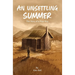 An Unsettling Summer
