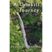 A Catskill Journey