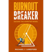 Burnout Breaker: Escape the Hamster Wheel