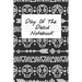 Day Of The Dead Notebook: NA AA 12 Steps of Recovery Workbook - Daily Meditations for Recovering Addicts