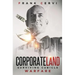 CorporateLand: Surviving Cubicle Warfare