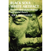 Black Soul, White Artifact: Fanon's Clinical Psychology and Social Theory