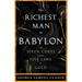The Richest Man in Babylon - The Seven Cures & The Five Laws of Gold;A Guide to Wealth Management