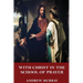 With Christ in the School of Prayer