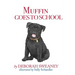 Muffin Goes to School