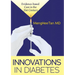 Innovations in Diabetes: Evidence Based Medicine in the 21st Century