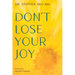 Don't Lose Your Joy