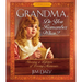 Grandma, Do You Remember When?: Sharing a Lifetime of Loving Memories